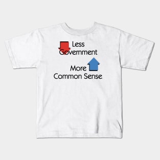 Less Government, More Common Sense Kids T-Shirt